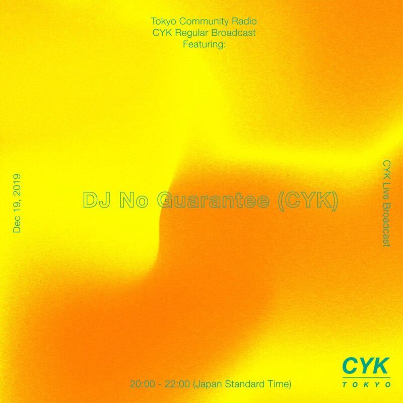 CYK w/ DJ No Guarantee