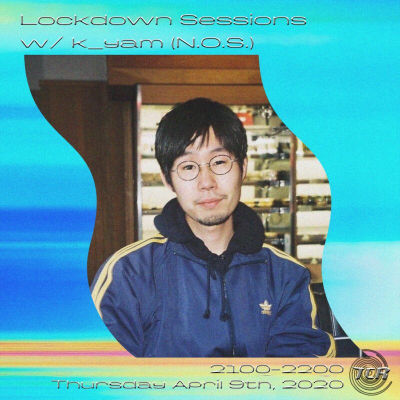 Tokyo Community Radio Presents: Lockdown Sessions w/ k_yam