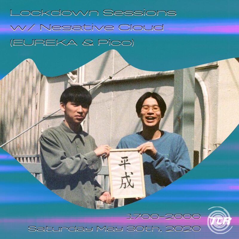 Tokyo Community Radio Presents: Lockdown Sessions w/ Negative Cloud