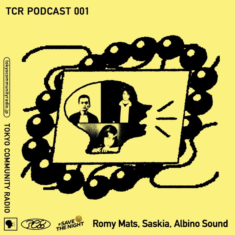 TCR Podcast 001: Romy Mats with Saskia and Albino Sound supported by Jägermeister