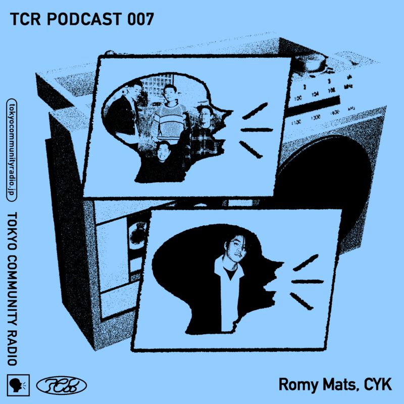 TCR Podcast 007 “Romy Mats & CYK [Pt.2]”